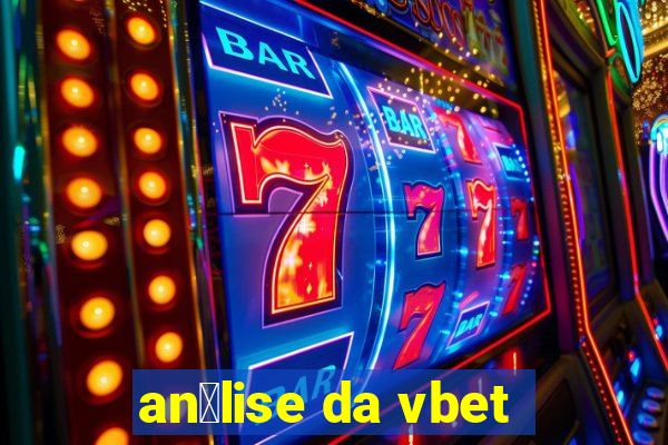 an谩lise da vbet