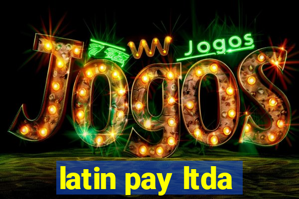 latin pay ltda