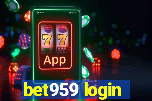 bet959 login