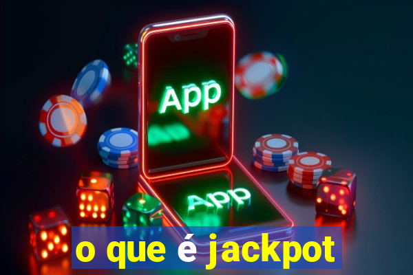 o que é jackpot