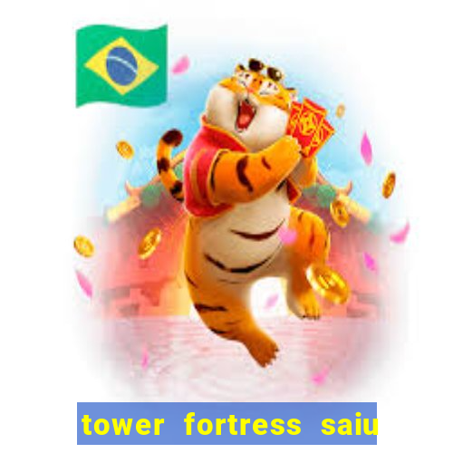 tower fortress saiu da play store