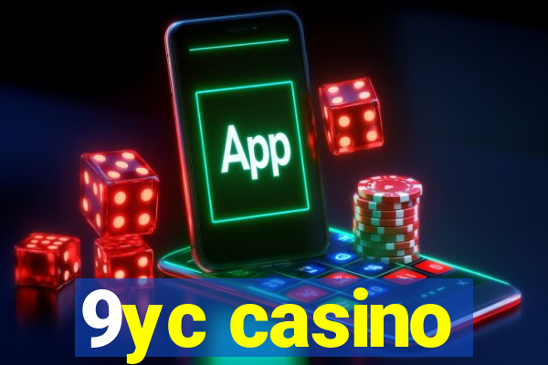 9yc casino