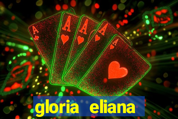 gloria eliana ribeiro letra