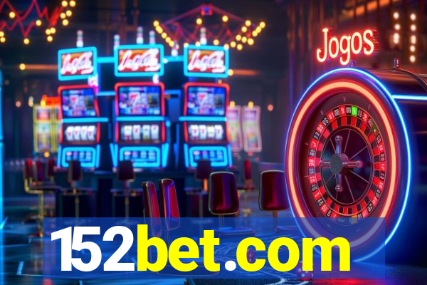 152bet.com