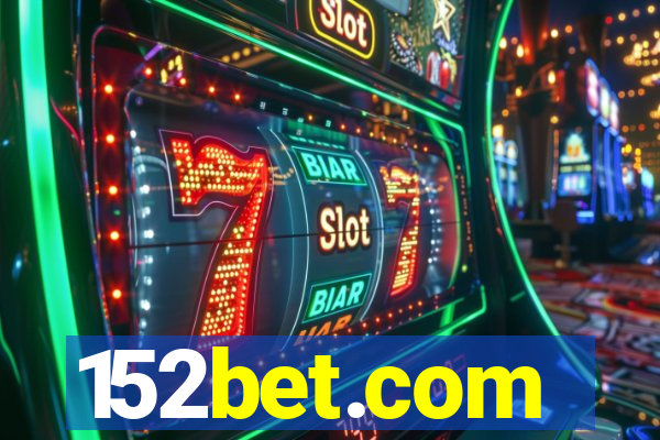 152bet.com