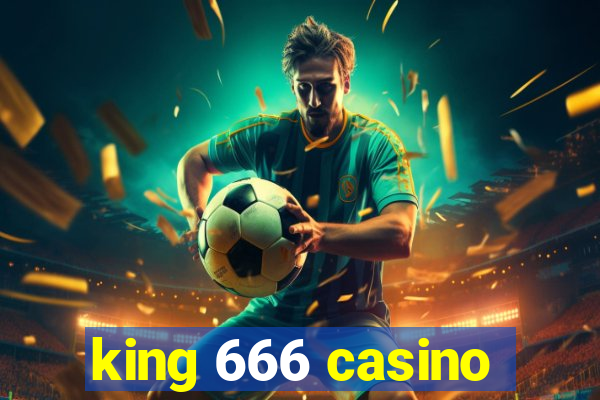 king 666 casino