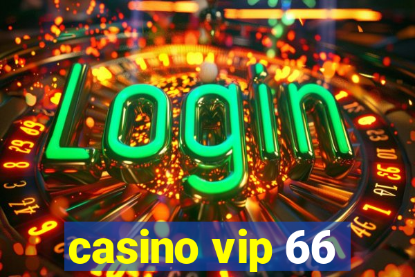 casino vip 66