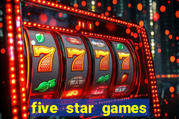 five star games slots and casino