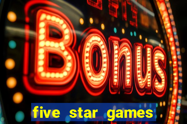 five star games slots and casino