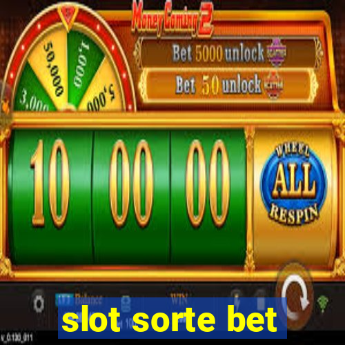 slot sorte bet