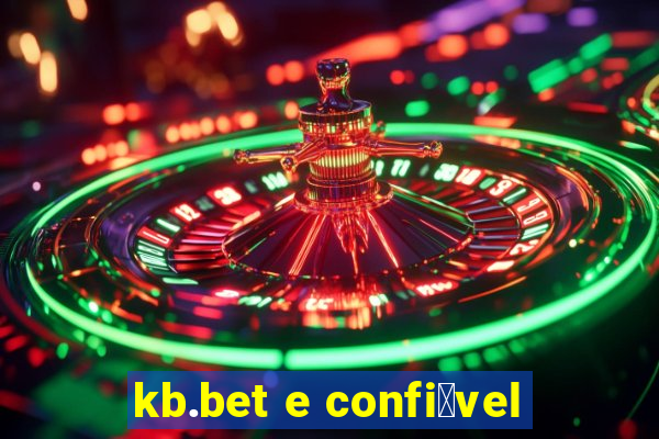 kb.bet e confi谩vel