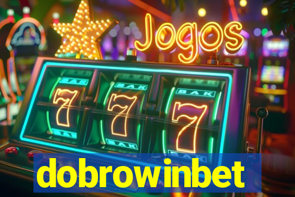 dobrowinbet