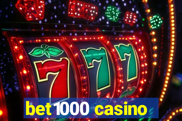 bet1000 casino