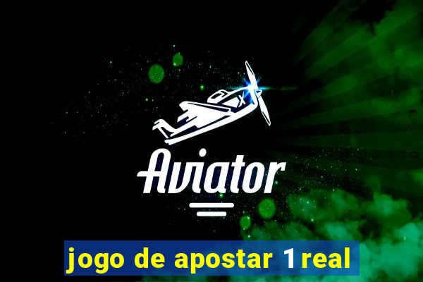 jogo de apostar 1 real