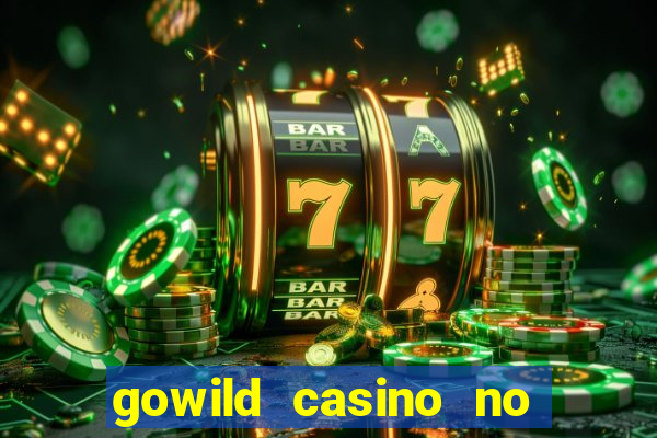 gowild casino no deposit bonus