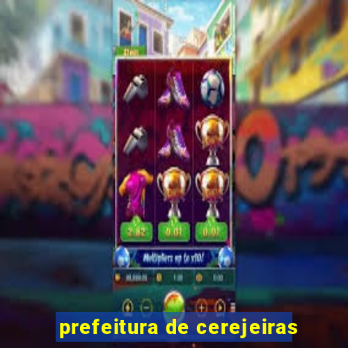 prefeitura de cerejeiras