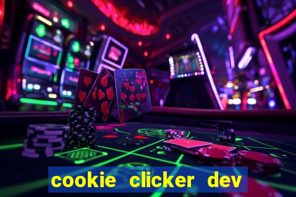 cookie clicker dev tools code