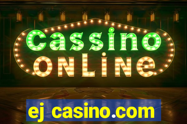 ej casino.com