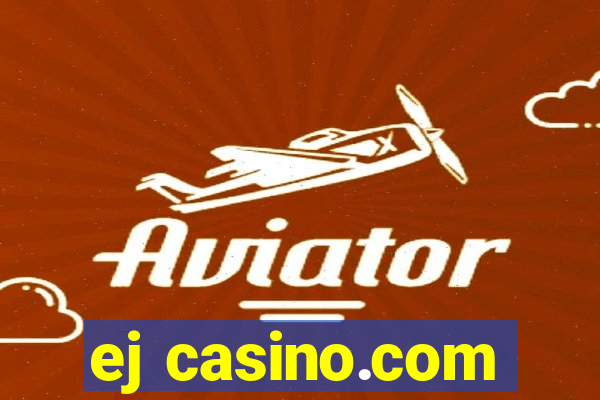 ej casino.com