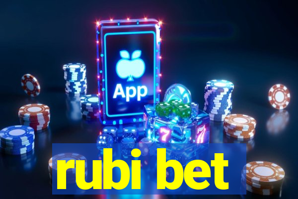 rubi bet