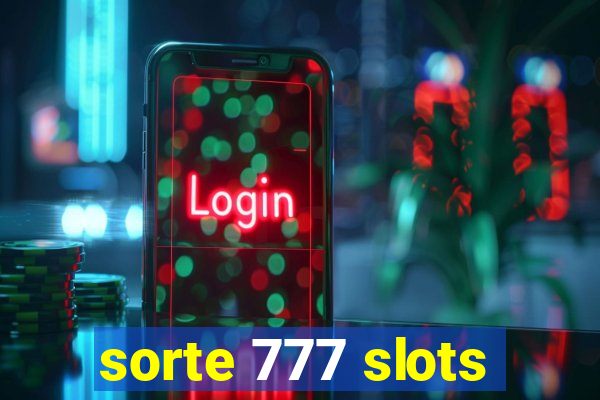 sorte 777 slots