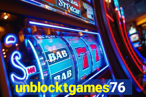 unblocktgames76