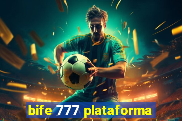 bife 777 plataforma