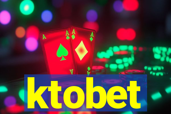 ktobet