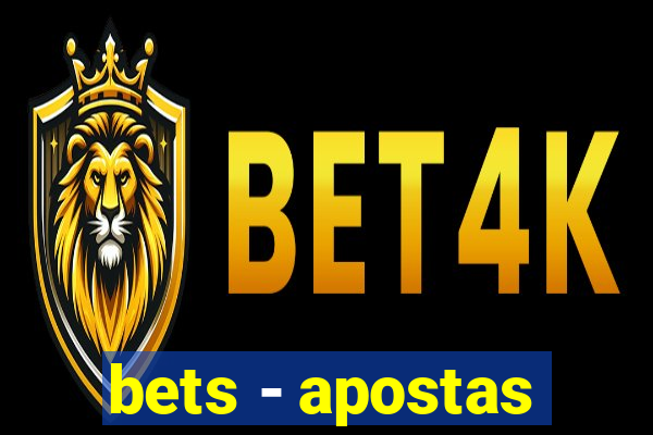 bets - apostas