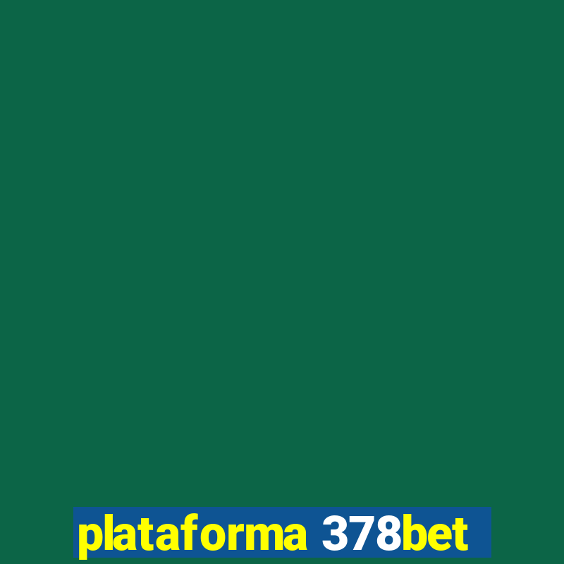 plataforma 378bet