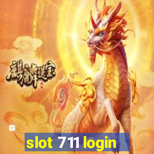 slot 711 login