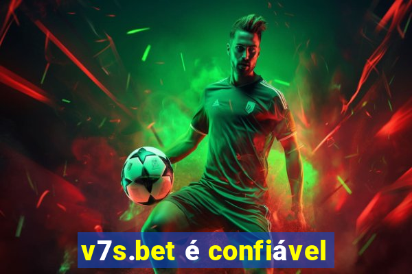 v7s.bet é confiável