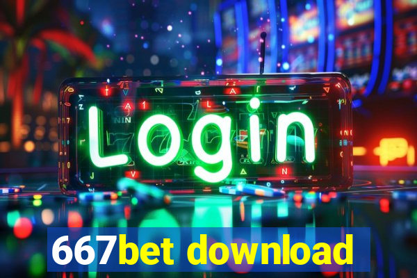 667bet download