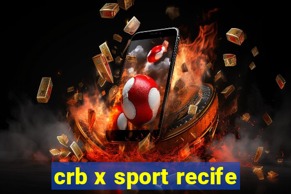 crb x sport recife