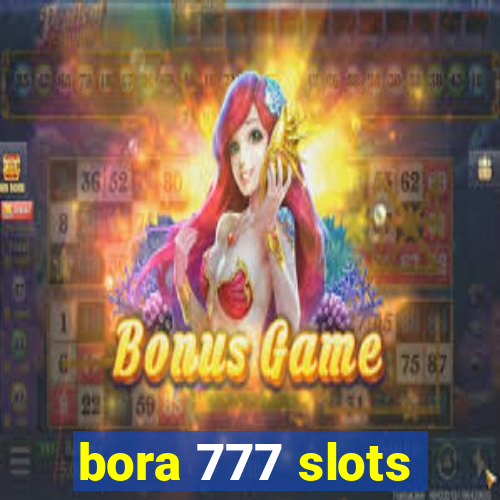 bora 777 slots