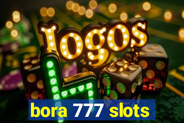 bora 777 slots