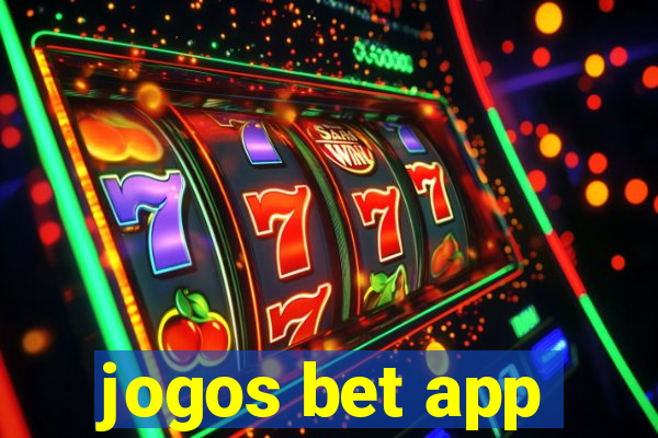 jogos bet app