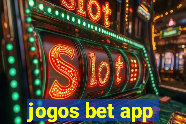 jogos bet app