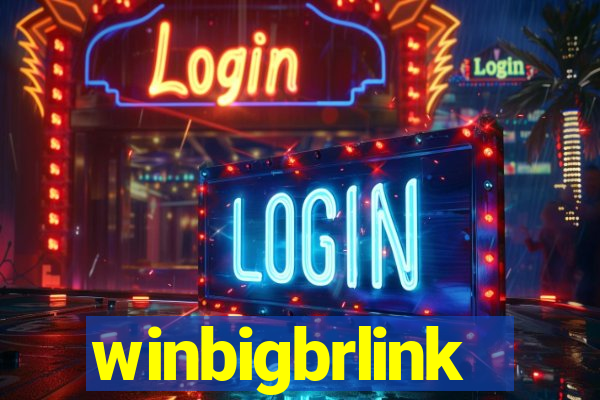 winbigbrlink