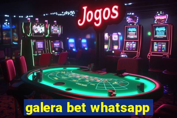 galera bet whatsapp