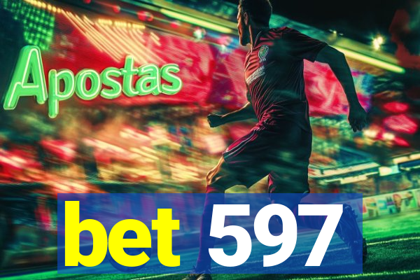 bet 597