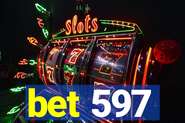 bet 597