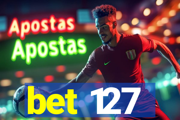 bet 127