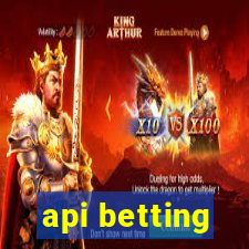 api betting