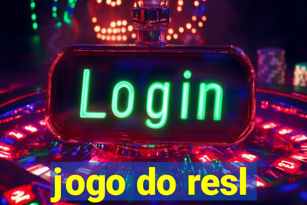 jogo do resl