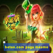 betao.com paga mesmo