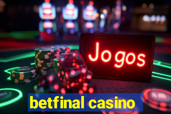 betfinal casino