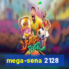 mega-sena 2128