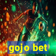 gojo bet