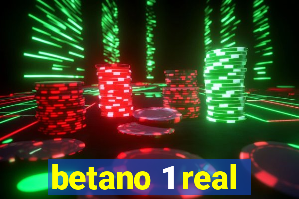 betano 1 real